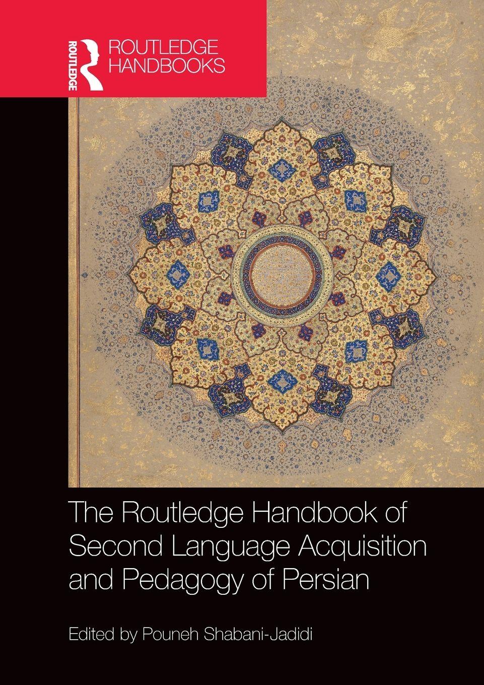 Vorderes Coverbild The Routledge Handbook of Second Language Acquisition and Pedagogy of Persian
