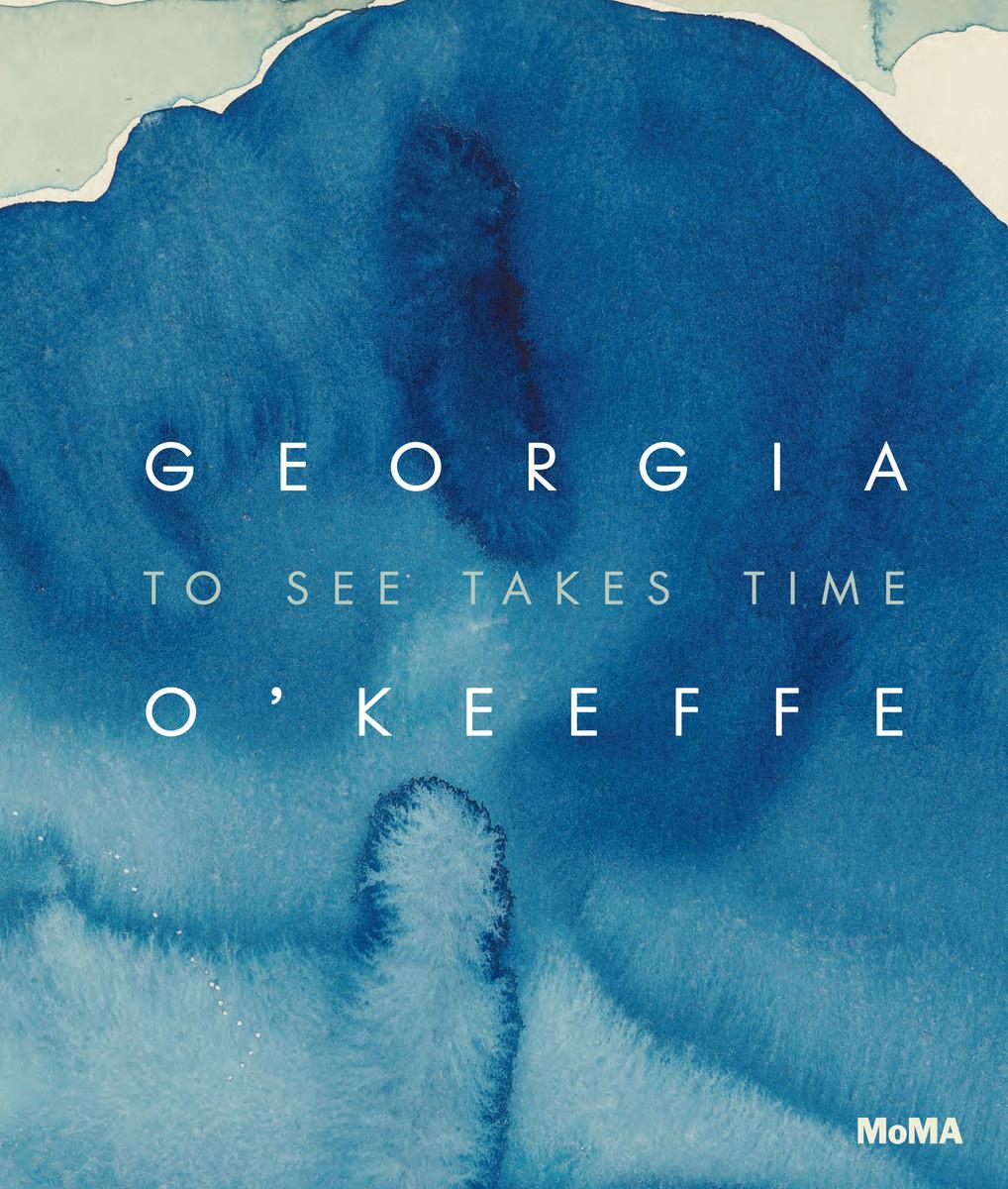 Vorderes Coverbild Georgia O'Keeffe: To See Takes Time