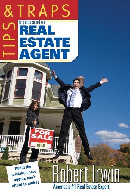 Vorderes Coverbild Tips & Traps for Getting Started as a Real Estate Agent