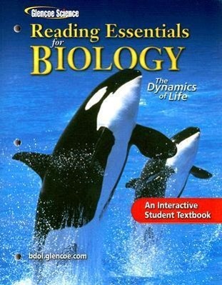 Vorderes Coverbild Glencoe Biology: The Dynamics of Life, Reading Essentials, Student Edition