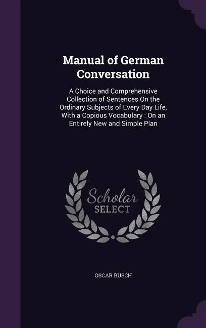 Vorderes Coverbild Manual of German Conversation