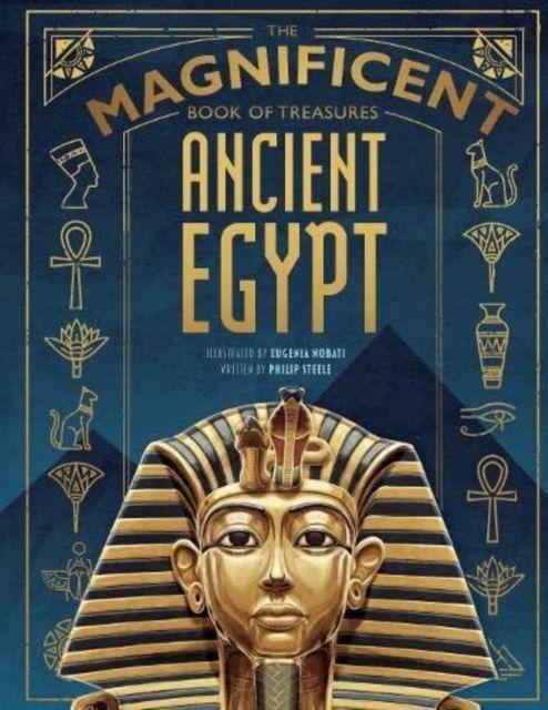 Vorderes Coverbild The Magnificent Book of Treasures: Ancient Egypt