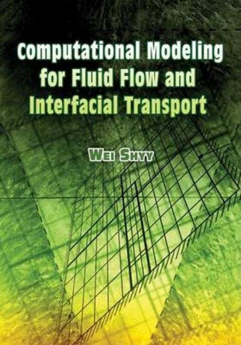 Vorderes Coverbild Computational Modeling for Fluid Flow and Interfacial Transport
