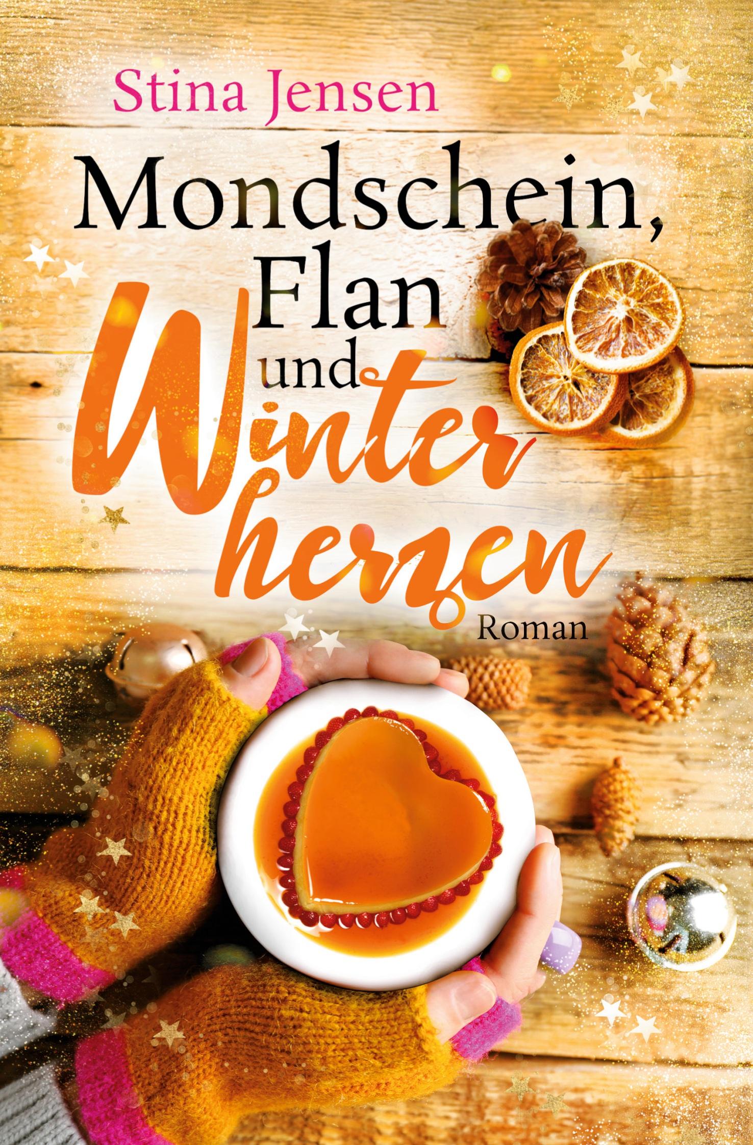 Vorderes Coverbild Mondschein, Flan und Winterherzen