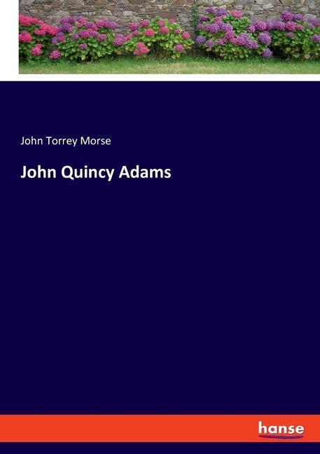 Vorderes Coverbild John Quincy Adams