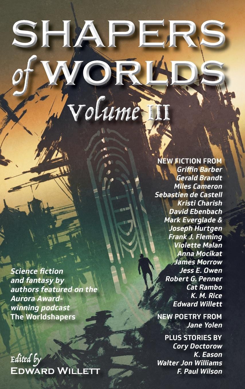 Vorderes Coverbild Shapers of Worlds Volume III