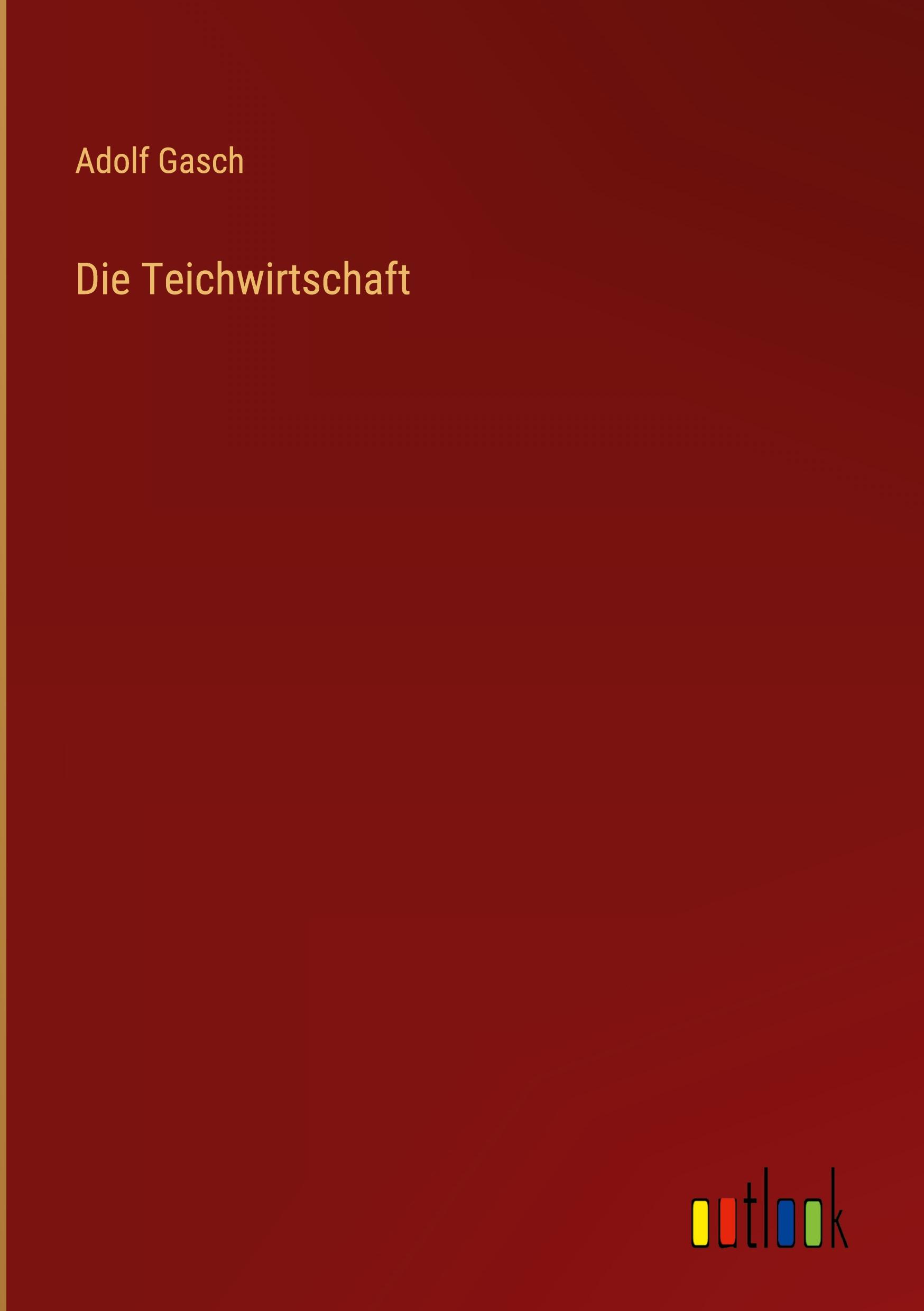 Vorderes Coverbild Die Teichwirtschaft