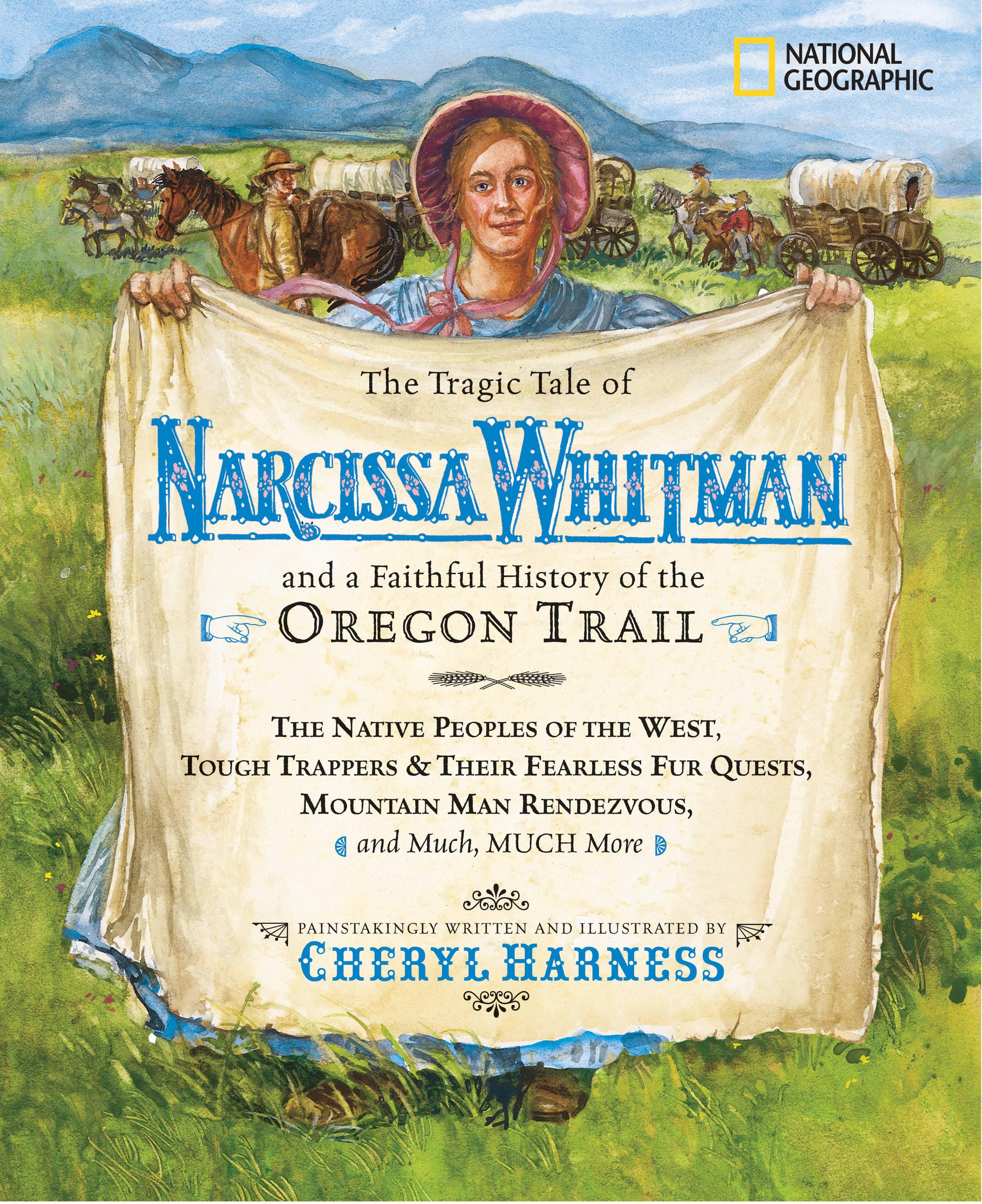 Vorderes Coverbild The Tragic Tale of Narcissa Whitman and a Faithful History of the Oregon Trail