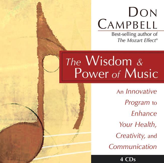 Vorderes Coverbild Wisdom and Power of Music: An Innovative Program to Enhance Your Health, Creativity, and Communication