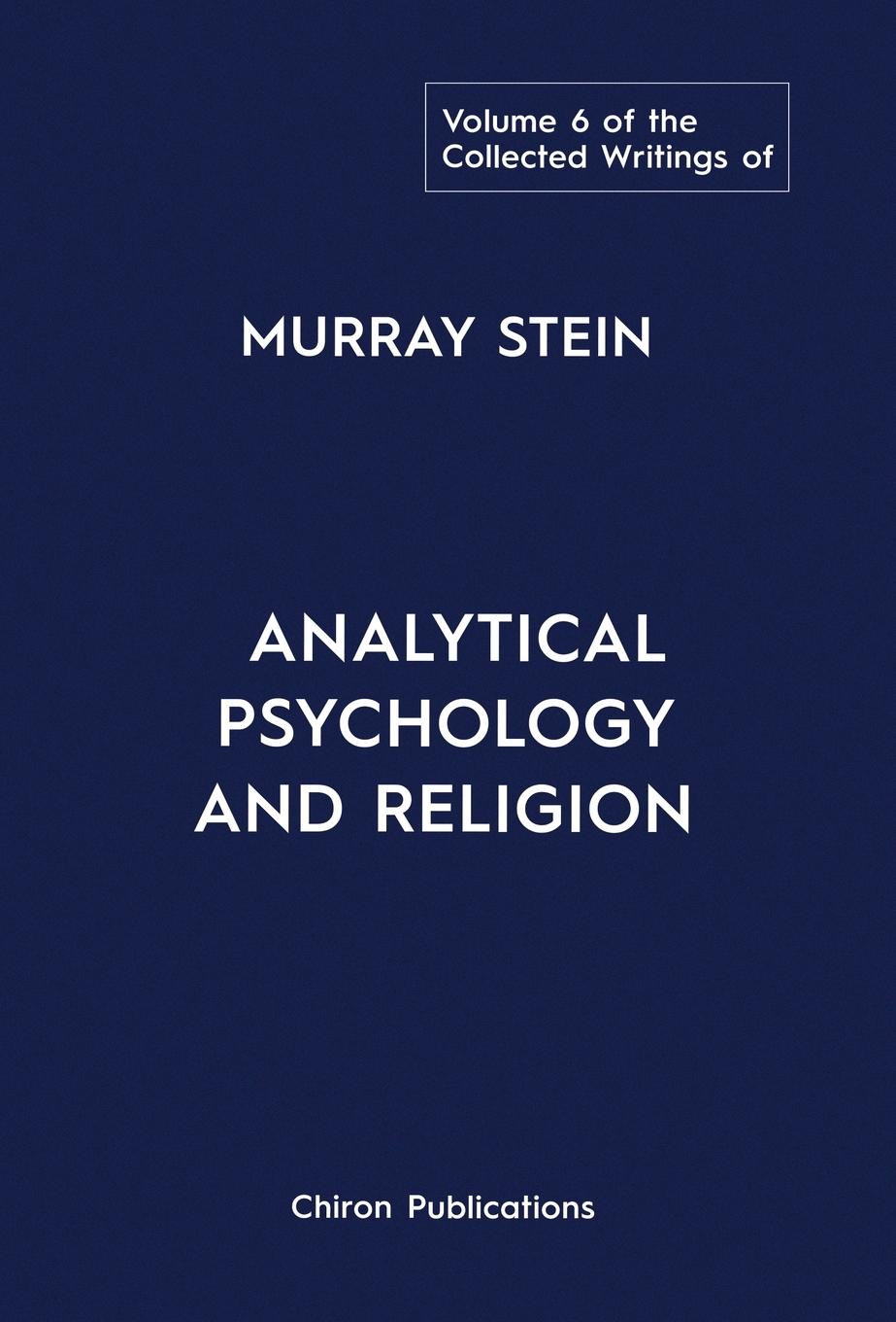 Vorderes Coverbild The Collected Writings of Murray Stein