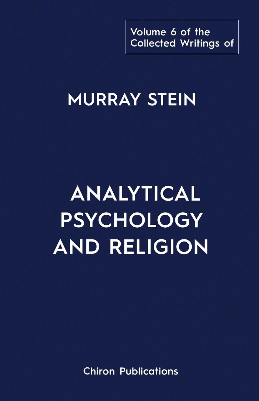 Vorderes Coverbild The Collected Writings of Murray Stein
