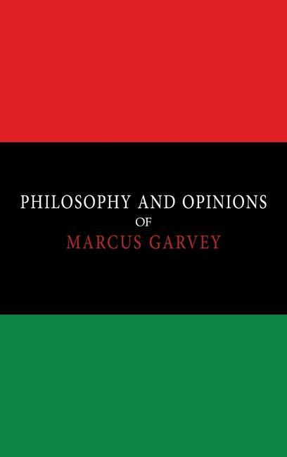 Vorderes Coverbild Philosophy and Opinions of Marcus Garvey [Volumes I & II in One Volume]