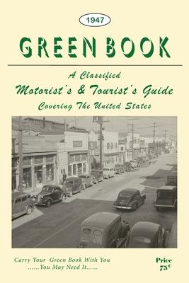 Vorderes Coverbild The Negro Motorist Green Book: 1947 Facsimile Edition