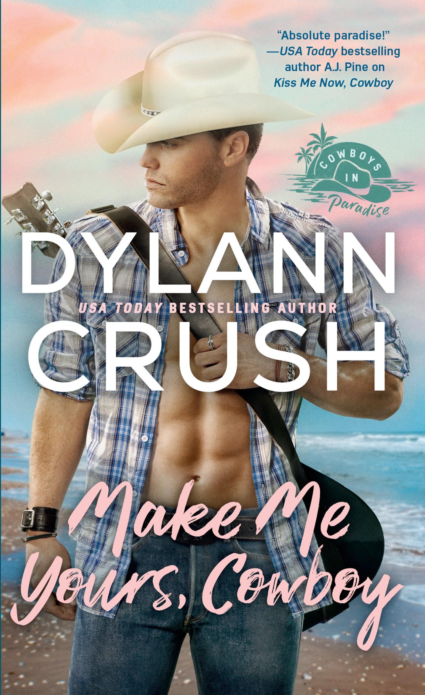 Vorderes Coverbild Make Me Yours, Cowboy
