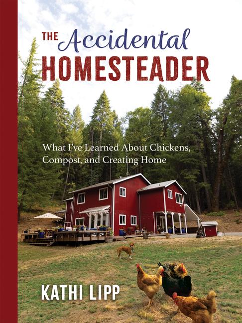 Vorderes Coverbild The Accidental Homesteader