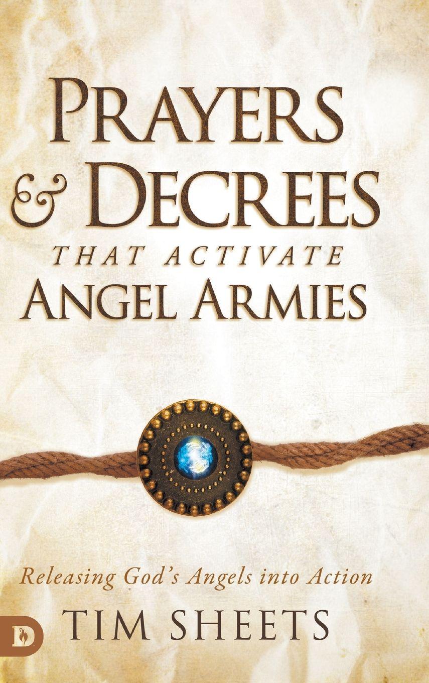 Vorderes Coverbild Prayers and Decrees that Activate Angel Armies