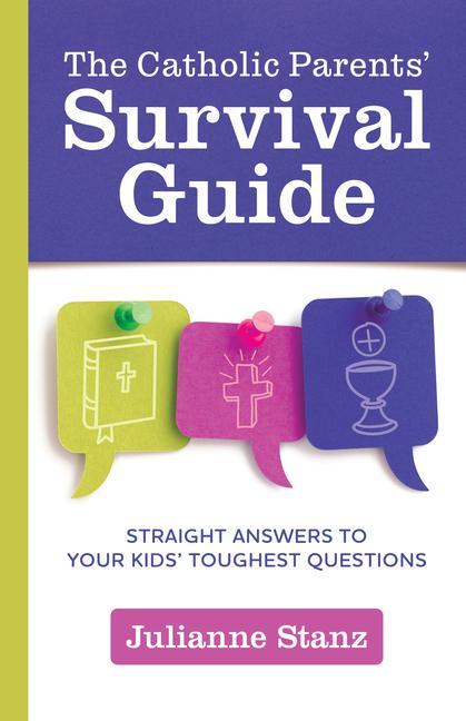 Vorderes Coverbild The Catholic Parents' Survival Guide