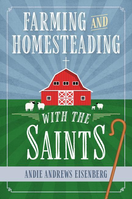Vorderes Coverbild Farming and Homesteading with the Saints