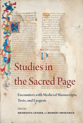 Vorderes Coverbild Studies in the Sacred Page: Encounters with Medieval Manuscripts, Texts, and Exegesis