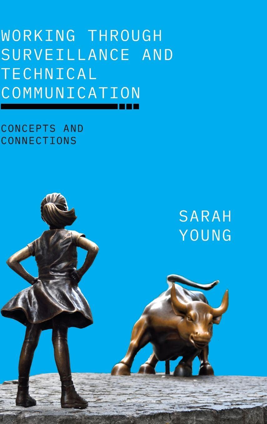 Vorderes Coverbild Working through Surveillance and Technical Communication