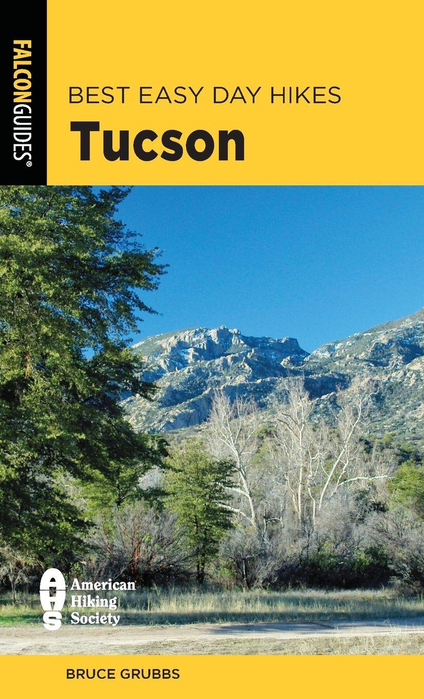 Vorderes Coverbild Best Easy Day Hikes Tucson