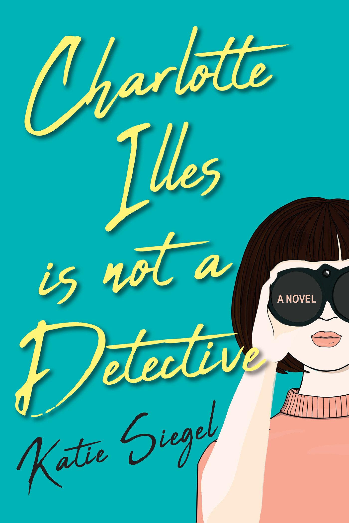 Vorderes Coverbild Charlotte Illes Is Not a Detective