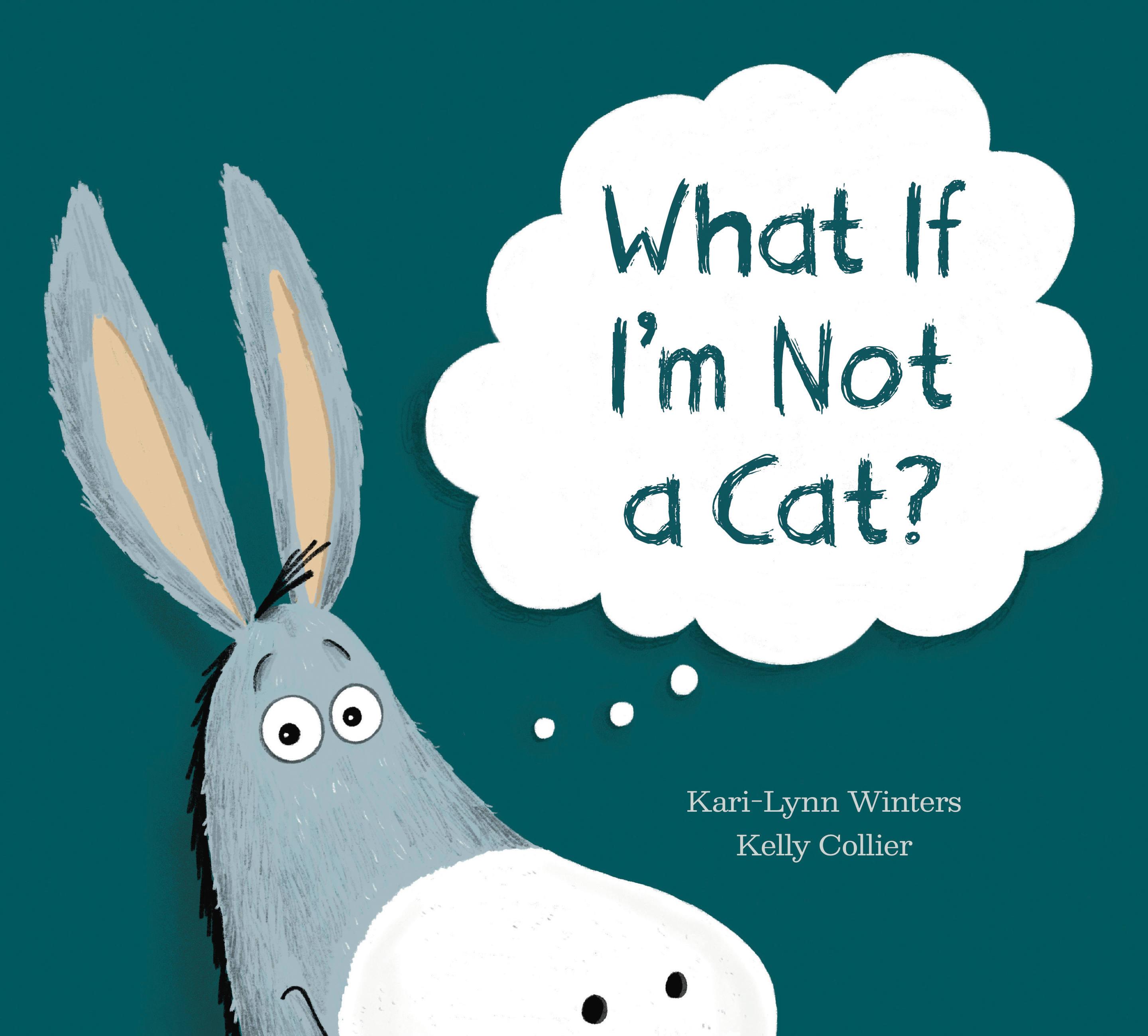 Vorderes Coverbild What If I'm Not a Cat?