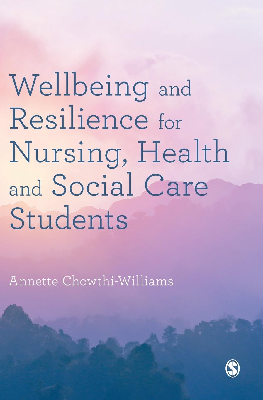 Vorderes Coverbild Wellbeing and Resilience for Nursing, Health and Social Care Students