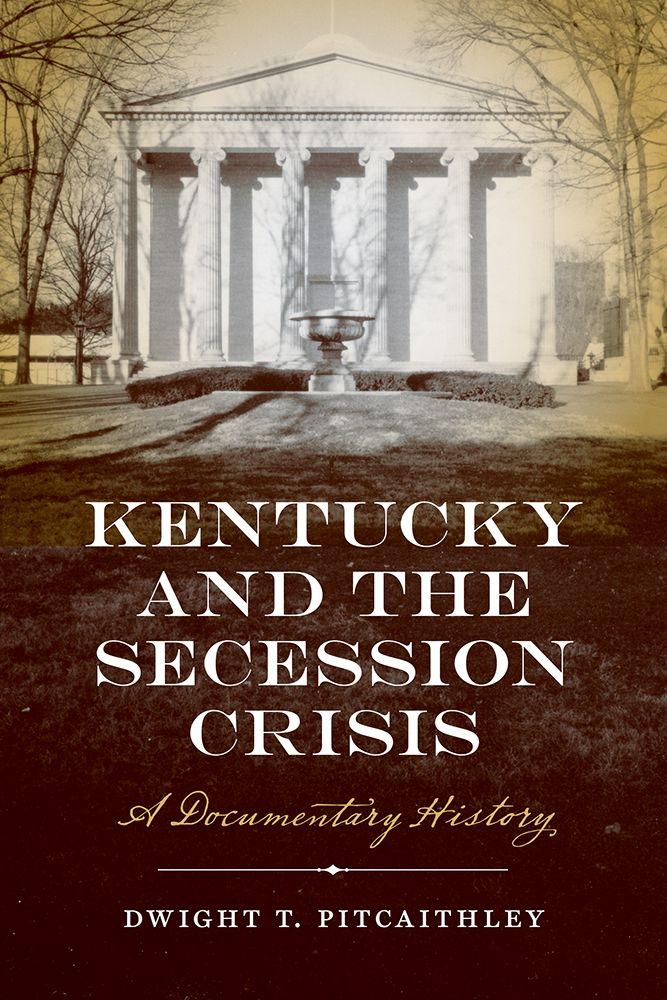 Vorderes Coverbild Kentucky and the Secession Crisis