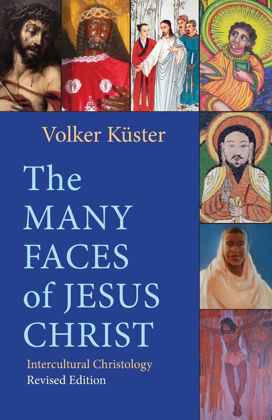 Vorderes Coverbild The Many Faces of Jesus Christ: Intercultural Christology - Revised Edition