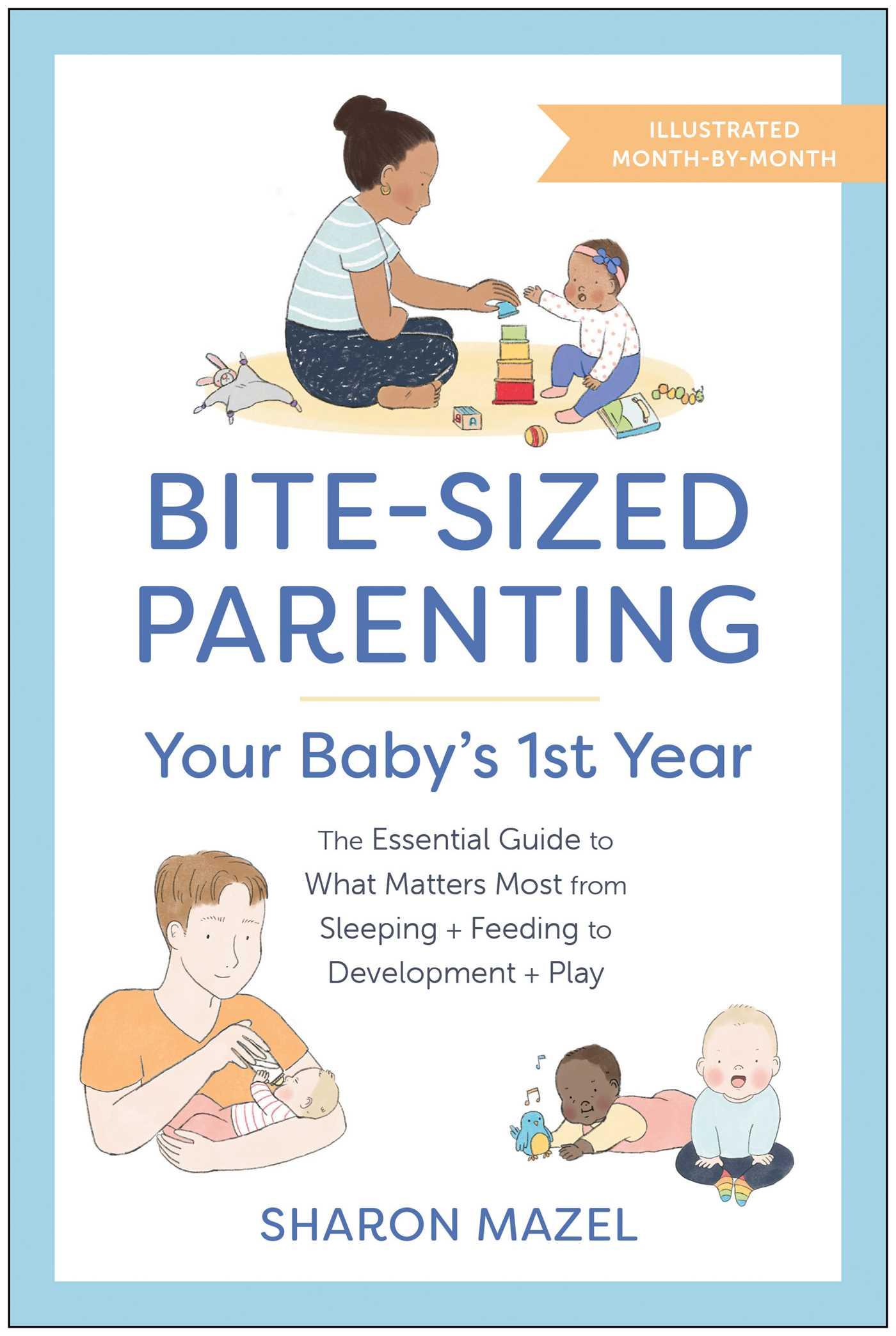 Vorderes Coverbild Bite-Sized Parenting: Your Baby's First Year