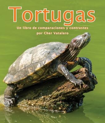 Vorderes Coverbild Tortugas: Un Libro de Comparaciones Y Contrastes