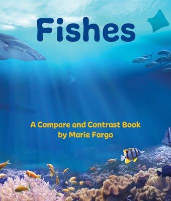 Vorderes Coverbild Fishes: A Compare and Contrast Book