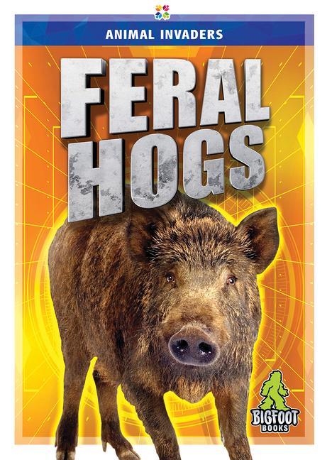 Vorderes Coverbild Feral Hogs
