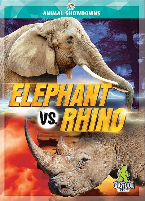 Vorderes Coverbild Elephant vs. Rhino