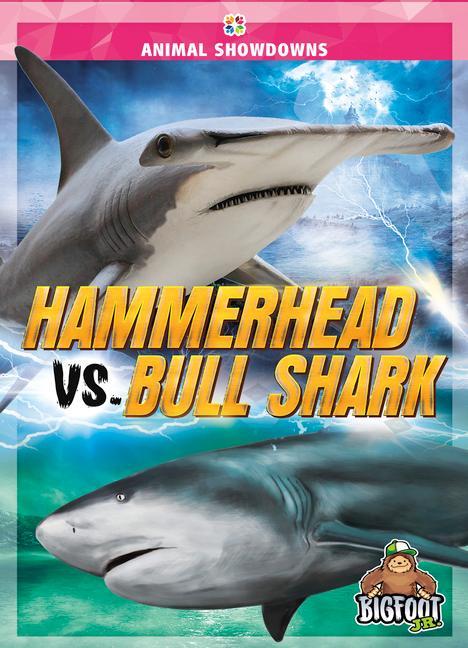 Vorderes Coverbild Hammerhead vs. Bull Shark