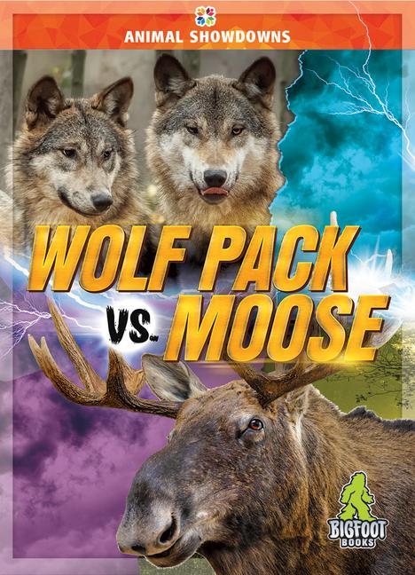 Vorderes Coverbild Wolf Pack vs. Moose