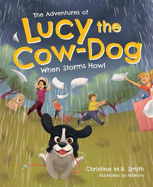 Vorderes Coverbild The Adventures of Lucy the Cow Dog: When Storms Howl