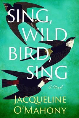 Vorderes Coverbild Sing, Wild Bird, Sing