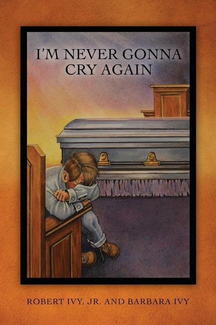 Vorderes Coverbild I'm Never Gonna Cry Again