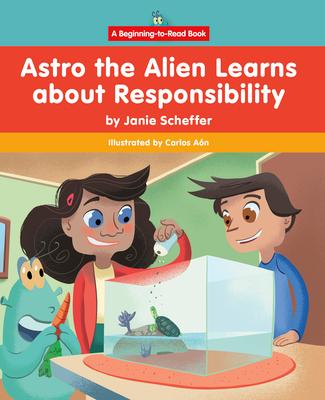 Vorderes Coverbild Astro the Alien Learns about Responsibility