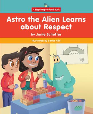 Vorderes Coverbild Astro the Alien Learns about Respect