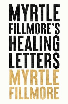Vorderes Coverbild Myrtle Fillmore's Healing Letters