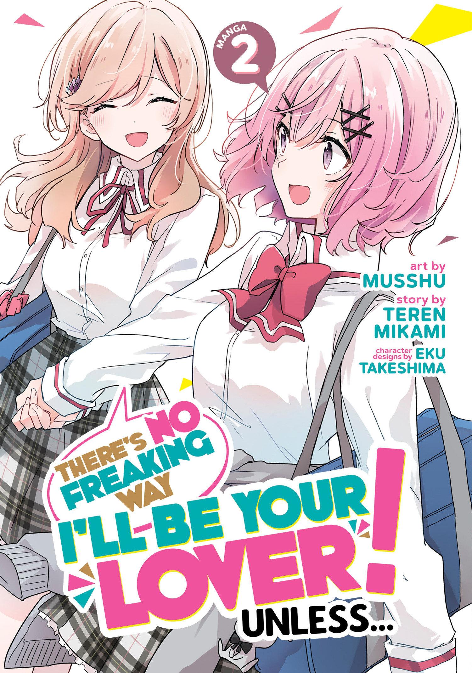 Vorderes Coverbild There's No Freaking Way I'll Be Your Lover! Unless... (Manga) Vol. 2