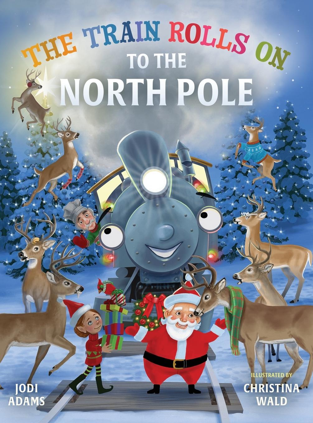 Vorderes Coverbild The Train Rolls On To The North Pole