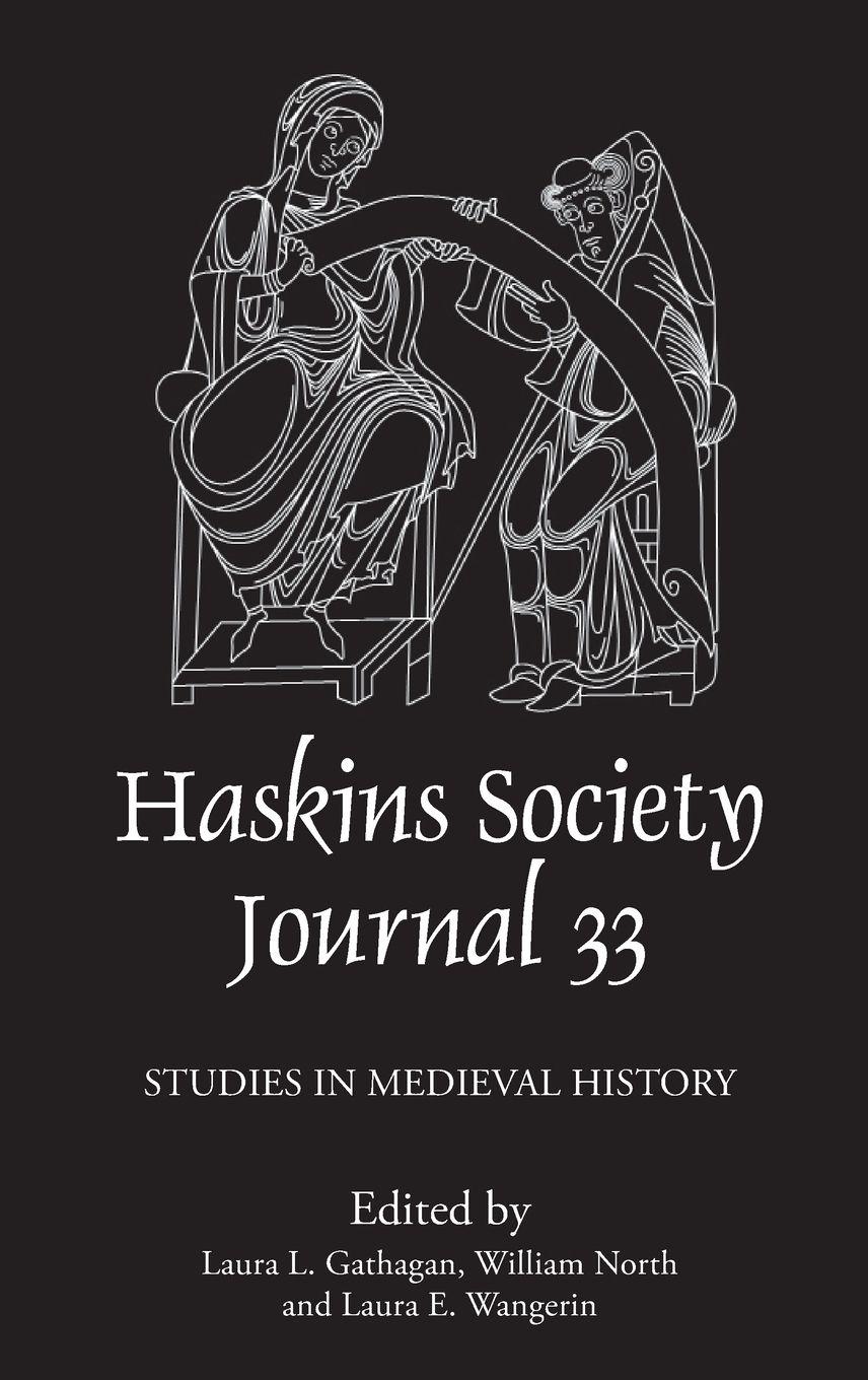 Vorderes Coverbild The Haskins Society Journal 33