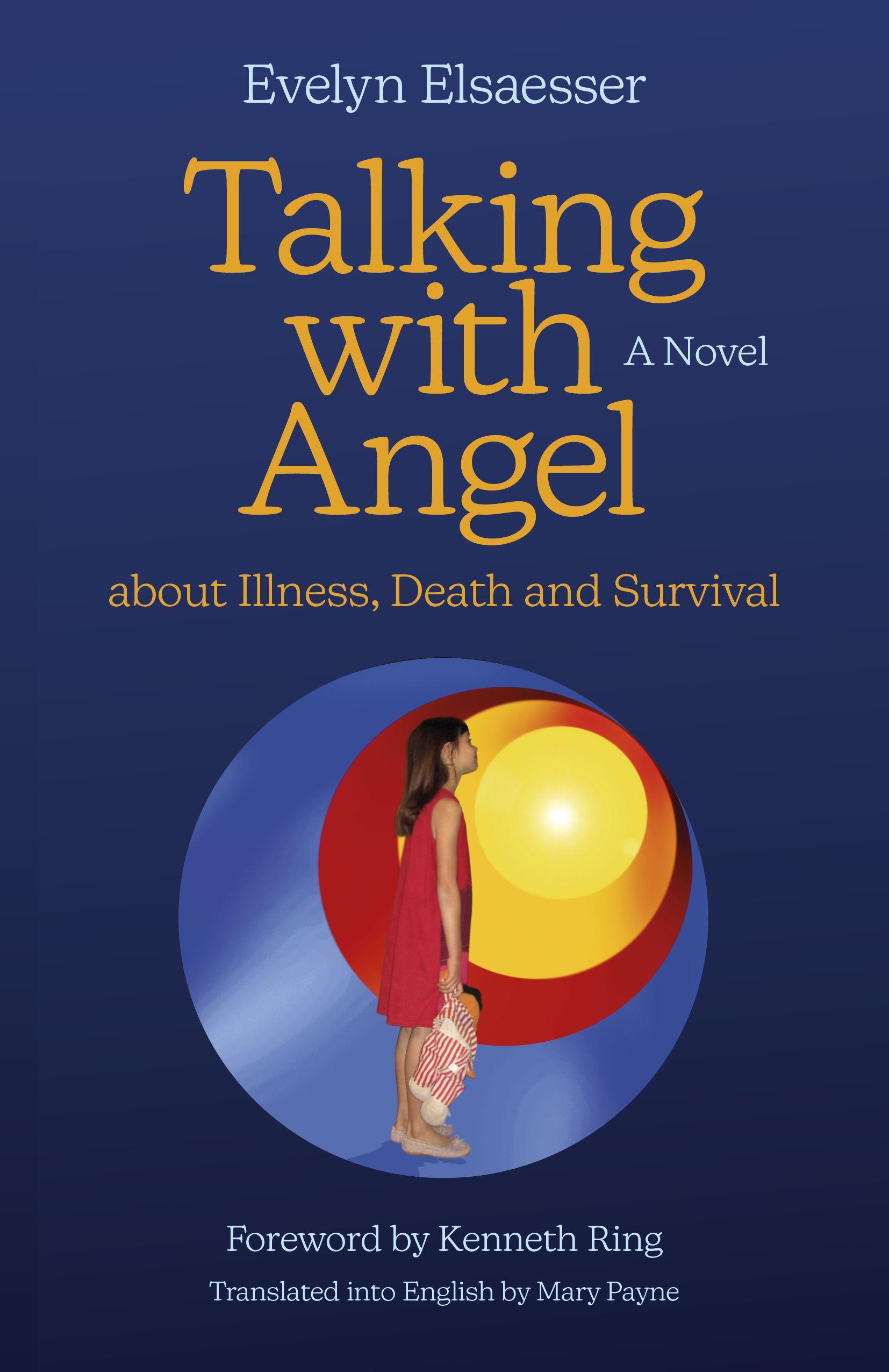 Vorderes Coverbild Talking with Angel about Illness, Death and Survival
