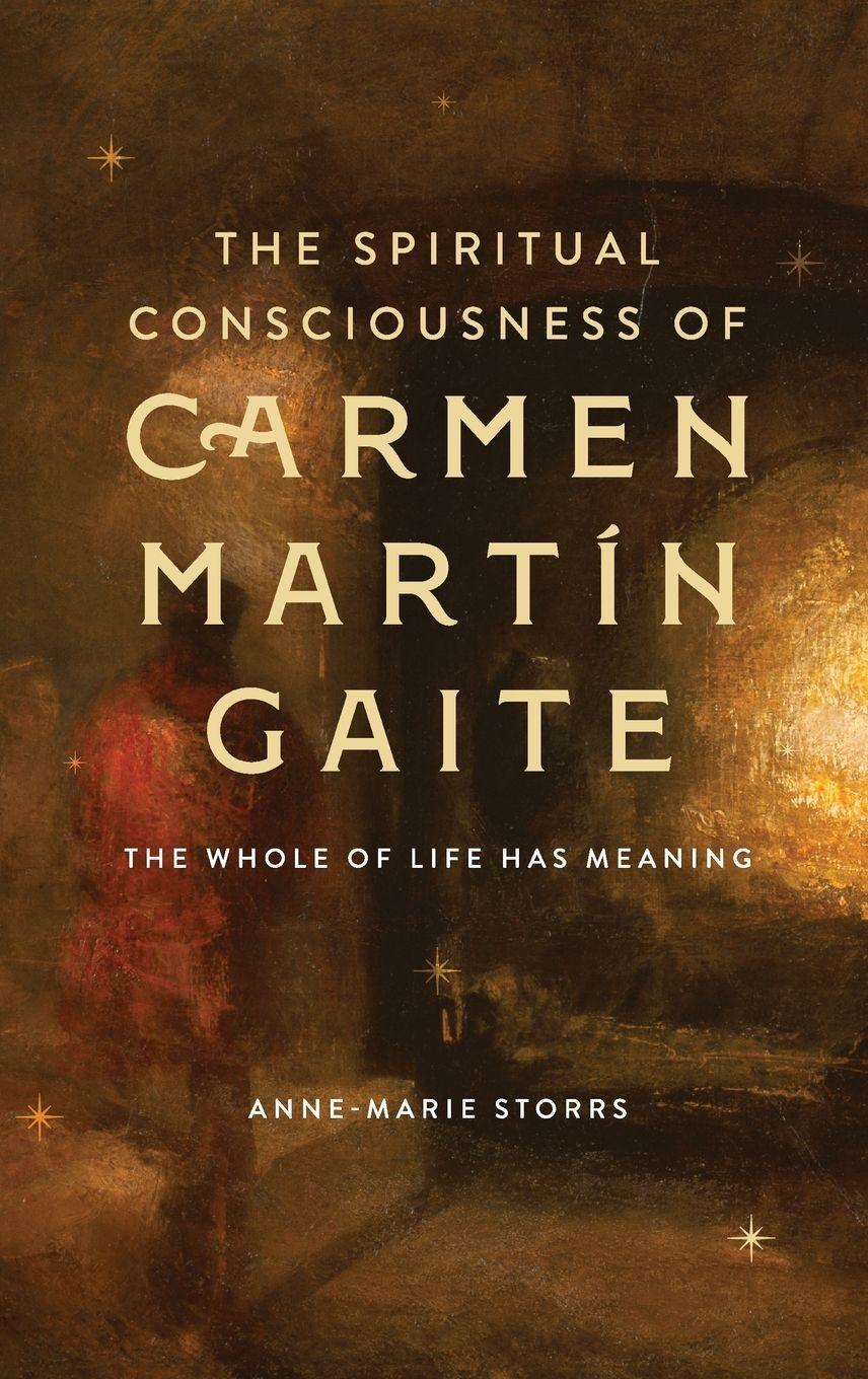 Vorderes Coverbild The Spiritual Consciousness of Carmen Martín Gaite
