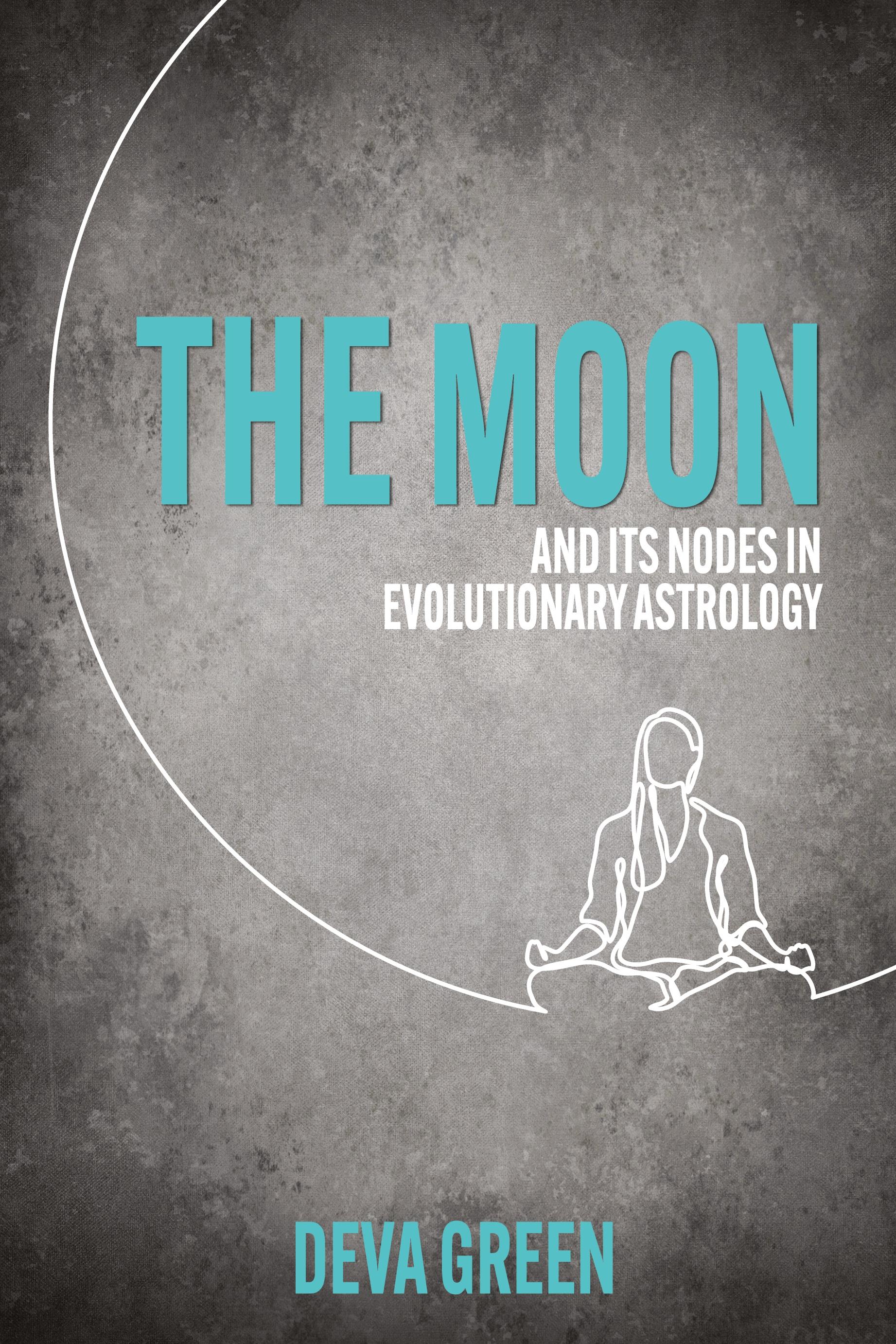 Vorderes Coverbild The Moon and its Nodes in Evolutionary Astrology