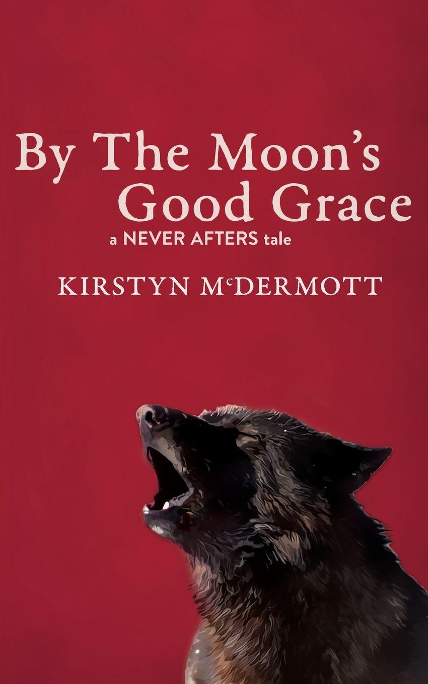 Vorderes Coverbild By The Moon's Good Grace